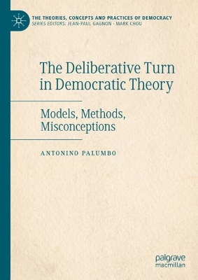 The Deliberative Turn in Democratic Theory