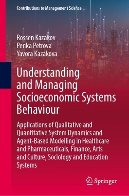 Understanding and Managing Socioeconomic Systems Behaviour
