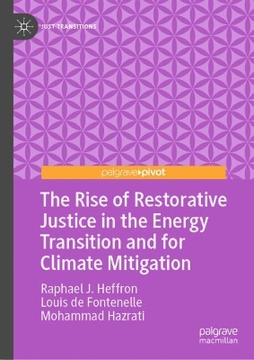 The Rise of Restorative Justice in the Energy Transition and for Climate Mitigation