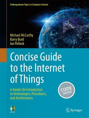 Concise Guide to the Internet of Things