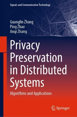 Privacy Preservation in Distributed Systems