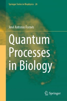 Quantum Processes in Biology