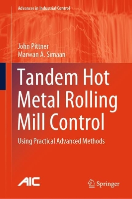 Tandem Hot Metal Rolling Mill Control