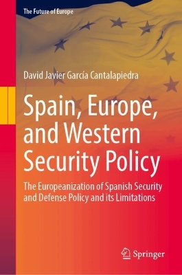 Spain, Europe, and Western Security Policy