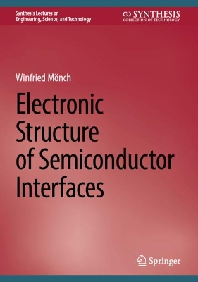 Electronic Structure of Semiconductor Interfaces