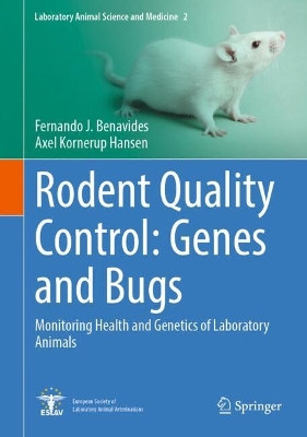 Rodent Quality Control: Genes and Bugs