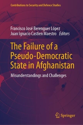 The Failure of a Pseudo-Democratic State in Afghanistan