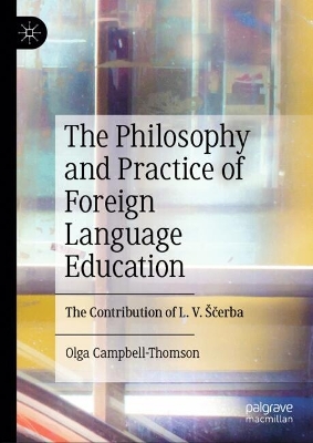 The Philosophy and Practice of Foreign Language Education