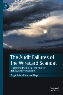 Audit Failures of the Wirecard Scandal