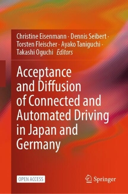 Acceptance and Diffusion of Connected and Automated Driving in Japan and Germany