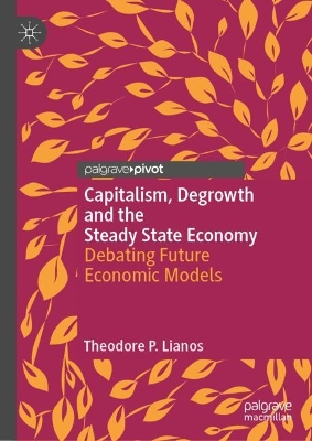 Capitalism, Degrowth and the Steady State Economy