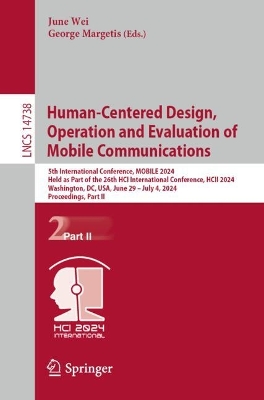 Human-Centered Design, Operation and Evaluation of Mobile Communications