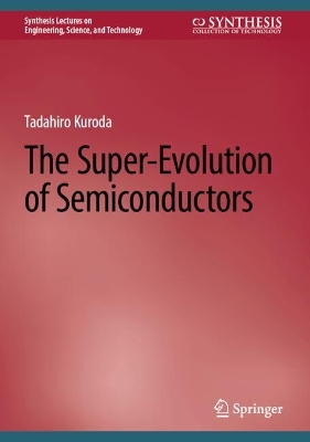 Super-Evolution of Semiconductors