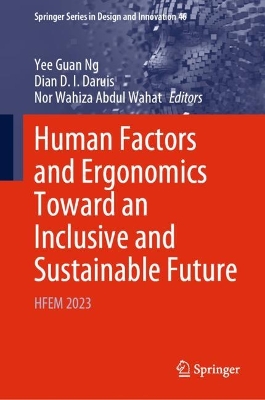 Human Factors and Ergonomics Toward an Inclusive and Sustainable Future