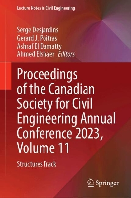 Proceedings of the Canadian Society for Civil Engineering Annual Conference 2023, Volume 11
