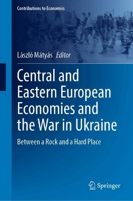 Central and Eastern European Economies and the War in Ukraine