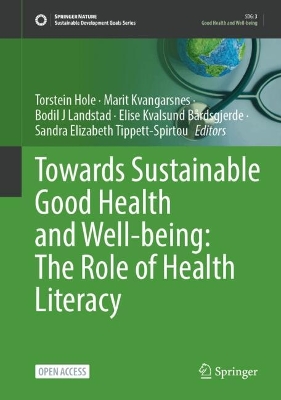 Towards Sustainable Good Health and Well-being: The Role of Health Literacy
