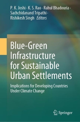 Blue-Green Infrastructure for Sustainable Urban Settlements