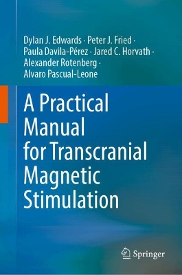 Practical Manual for Transcranial Magnetic Stimulation