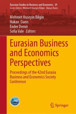 Eurasian Business and Economics Perspectives