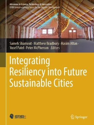 Integrating Resiliency into Future Sustainable Cities