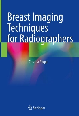 Breast Imaging Techniques for Radiographers