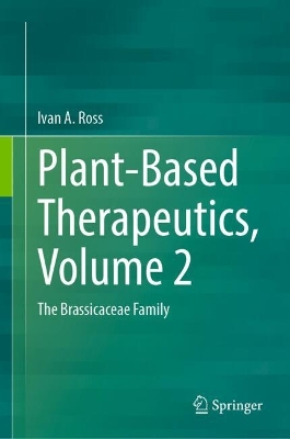 Plant-Based Therapeutics, Volume 2