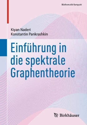 Einfuehrung in die spektrale Graphentheorie