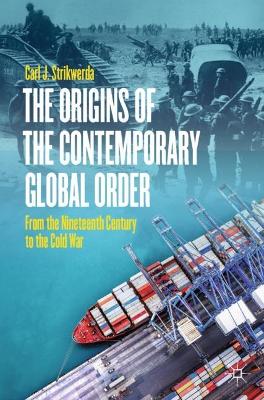 Origins of the Contemporary Global Order