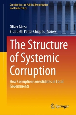 The Structure of Systemic Corruption