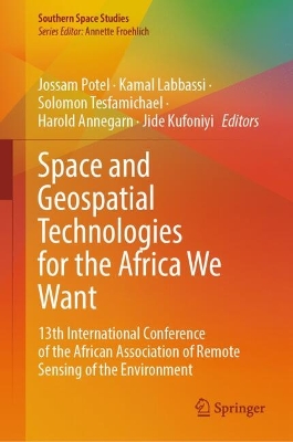 Space and Geospatial Technologies for the Africa We Want