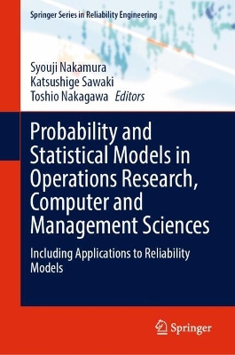 Probability and Statistical Models in Operations Research, Computer and Management Sciences