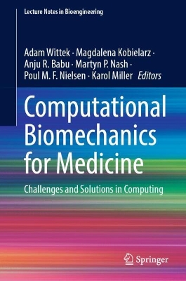 Computational Biomechanics for Medicine