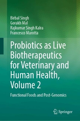 Probiotics as Live Biotherapeutics for Veterinary and Human Health, Volume 2