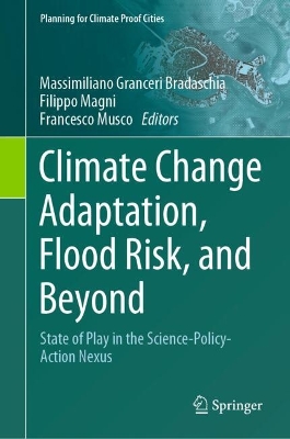 Climate Change Adaptation, Flood Risk, and Beyond