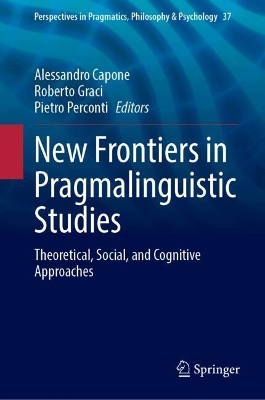 New Frontiers in Pragmalinguistic Studies