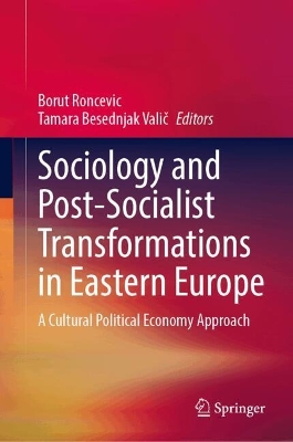 Sociology and Post-Socialist Transformations in Eastern Europe