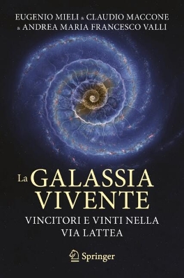 La galassia vivente