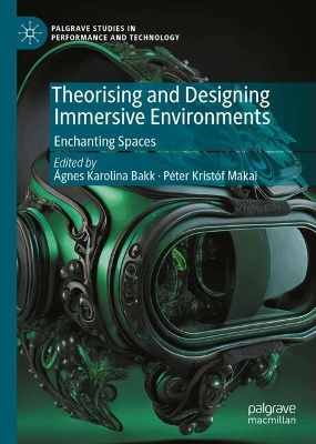 Theorising and Designing Immersive Environments