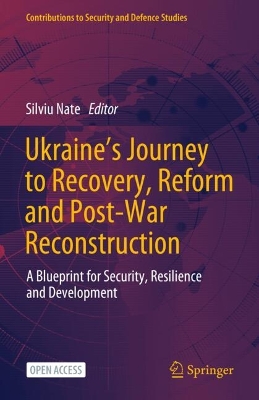 Ukraine's Journey to Recovery, Reform and Post-War Reconstruction