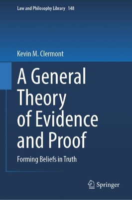 General Theory of Evidence and Proof