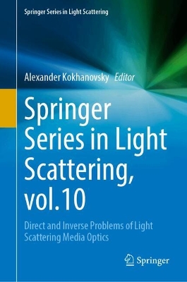 Springer Series in Light Scattering, Volume 10