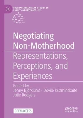 Negotiating Non-Motherhood