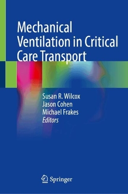 Mechanical Ventilation in Critical Care Transport