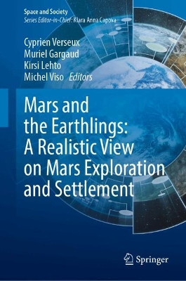 Mars and the Earthlings: A Realistic View on Mars Exploration and Settlement