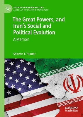 The Great Powers, and Iran's Social and Political Evolution