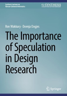 Importance of Speculation in Design Research