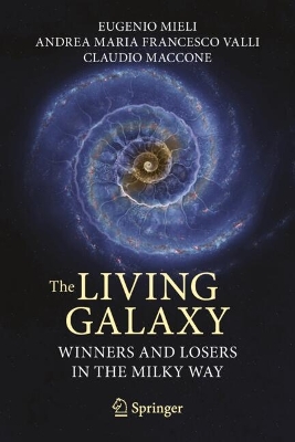 The Living Galaxy