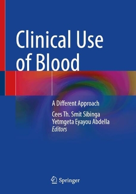 Clinical Use of Blood