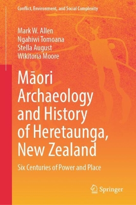 Maori Archaeology and History of Heretaunga, New Zealand